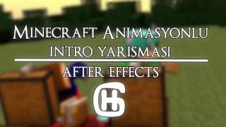 [Bitti] Minecraft Animasyonlu İntro Yarışması | After Effects | HG Animation