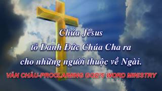 CÁC LẼ THẬT TRONG SÁCH GIĂNG (Bài 200).VĂN CHÂU PROCLAIMING GOD'S WORD MINISTRY