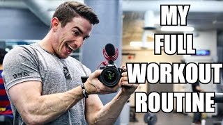 My Full Workout Routine