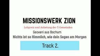 2.  Nichts ist so Himmlich, wie dein Segen am Morgen