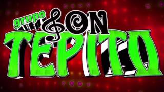 Todo De Ti - Grupo Son Tepito 2017 limpia
