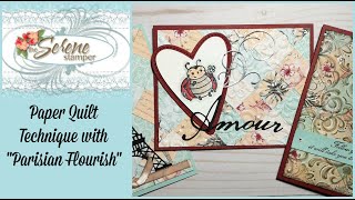 Paper Quilt Technique with the "Parisian Flourish" 3-D Embossing Folder!