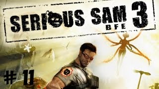Serious Sam 3. Серия 11 [Последний человек на Земле]