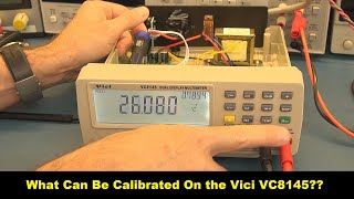 Vici VC8145 Bench Multimeter - Calibration Attempt - Pt 4