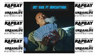 T-Milli feat. Semiautocec - Get Back - Video Track