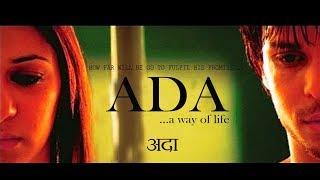 ADA....A way of life | Full HD Movie