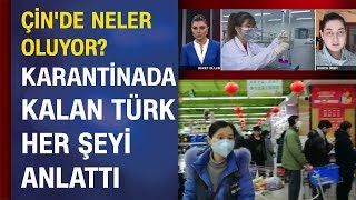 Çin'de neler oluyor? Karantina altındaki Wuhan'da yaşayan Türk, CNN TÜRK'e konuştu