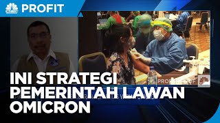 Ini Strategi Pemerintah Lawan Omicron