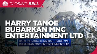 Batal Merger! Harry Tanoe Bubarkan MNC Entertainment LTD