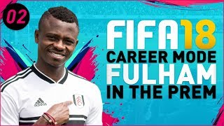FIFA18 Fulham Career Mode Ep2 - MASSIVE MOVE FOR HARRY KANE!!
