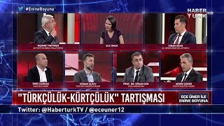 Enine Boyuna - 19 Ekim 2017 ("Türkçülük-Kürtçülük" Tartışması)