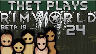 Thet Plays Rimworld Beta 19 Part 24: Ancient Danger [Vanilla]