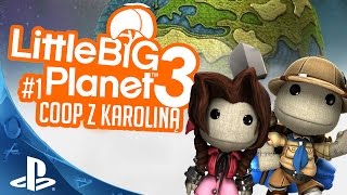 #1 Zagrajmy w Little Big Planet 3 - Coop z Karoliną - PS4 Gameplay - 1080p