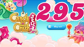 Candy Crush Jelly Saga Level 295 No Boosters