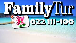 РАННЕЕ БРОНИРОВАНИЕ ОТ FAMILY TUR - ЛЕТО 2019 - ОТКРЫТО!