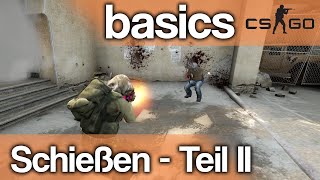 CS:GO - Basics - Schießen - Teil 2: Bewegung [German/deutsch]