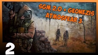 Stalker SGM 2.0 + Geonezis + Atmosfear 3 Прохождение - Часть #2[Вобла и Убийство Псевдогиганта]