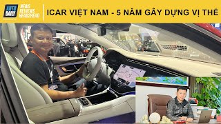iCar Việt Nam - Hành trình 5 năm gây dựng vị thế