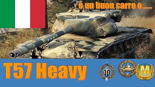 World of Tanks T57Heavy Review ITA
