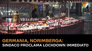Germania, Norimberga: sindaco proclama lockdown immediato
