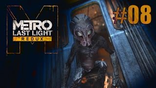 Metro Last Light Redux - 08 - Torchlight - Gameplay / Walkthrough [ PC 1080p / 60fps ]