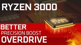 AMD Updates Precision Boost Overdrive For Ryzen 3000!