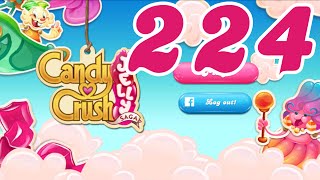 Candy Crush Jelly Saga Level 224 No Boosters