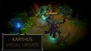 Karthus Visual Update (ALL SKINS)