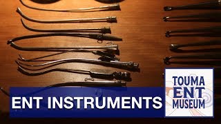 Early ENT Instruments