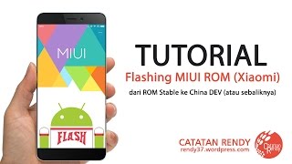 Tutorial Flashing MIUI (Xiaomi) dari ROM Global Stable ke China DEV atau Sebaliknya dengan Recovery