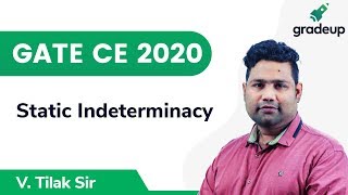 Static Indeterminacy | GATE CE 2020 | Structural Analysis | Gradeup