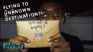 ANYWHR SURPRISE TRAVEL! UNKNOWN DESTINATION