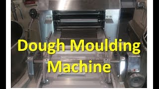 dough moulding machine