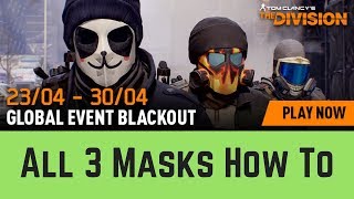The Division GE Blackout Masks Done Easy!