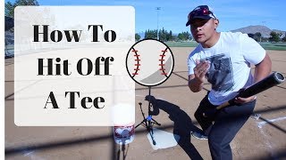How To Hit Off A Batting Tee