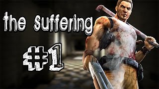 A Primeira MEIA-HORA - THE SUFFERING - #1