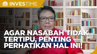 Agar Nasabah Unit Link Tidak Merasa Tertipu, Penting Perhatikan Hal Ini!