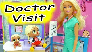 LOL Surprise Doll Not Feeling Good - Barbie Doctor Visit - Lil Sisters Blind Bag