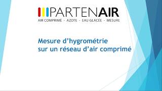 Comment mesurer l'hygrométrie d'un réseau d'air comprimé - partenair.fr