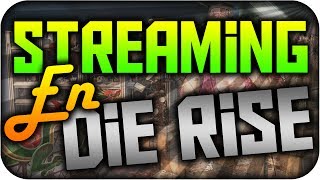 Streaming Die Rise | PokeR