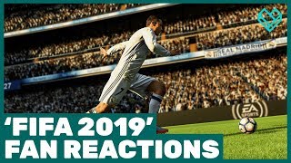 Fans Play 'FIFA 2019' For the First Time