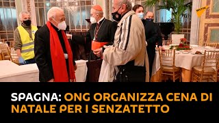Spagna: ONG organizza cena di Natale per i senzatetto