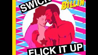 SWICK - FLICK IT UP (LUCID REMIX)