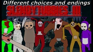 Slendytubbie's 3 all endings and different choices whole play through in one video