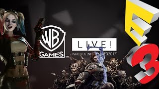 Warner Bros. Games - E3 2017 HD