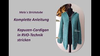 Ragmela 29 - Kapuzen-Cardigan/Jacke in RVO-Technik stricken