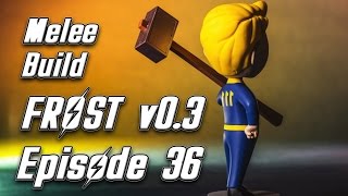 Episode 36 - Parsons Beckons - Fallout 4 Frost v0.3 - Melee Build | The Wanderer