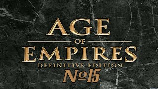 Прохождение Age of Empires Definitive Edition Серия 15 "Осада Афин"