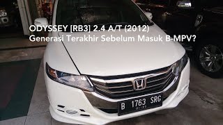 Honda Odyssey [RB3] 2.4 A/T (2012) - Indonesia
