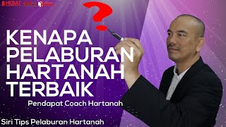 PELABURAN HARTANAH / JUAL BEL HARTANAH: KENAPA IANYA TERBAIK [2019]